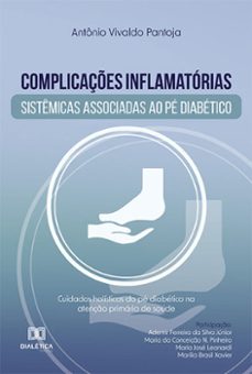 complicaçes inflamatorias sistemicas associadas ao pe diabetico (ebook)-antonio vivaldo pantoja-9786525264714