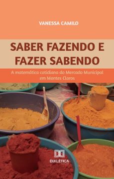 saber fazendo e fazer sabendo (ebook)-vanessa camilo-9786527042914