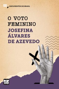 o voto feminino: trechos selecionados de "a mulher moderna" (ebook)-josefina álvares de azevedo-9786554115414