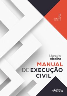 manual de execuço civil (ebook)-marcelo abelha-9786555159714