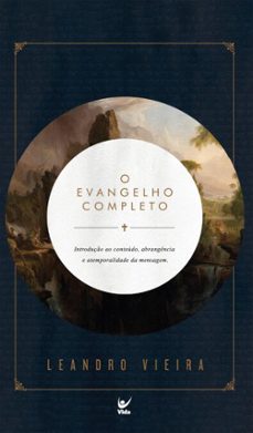 o evangelho completo (ebook)-leandro josé vieira-9786555846614