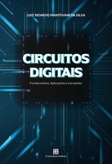 circuitos digitais (ebook)-luiz ricardo mantovani da silva-9786556753614