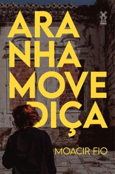 aranha movediça (ebook)-moacir fio-9786556812014