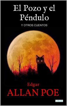 el pozo y el péndulo (ebook)-edgar allan poe-9786558942214