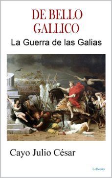 de bello gallico - la guerra de las galias (ebook)-9786558943914