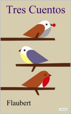 tres cuentos (ebook)-gustave flaubert-9786558944614