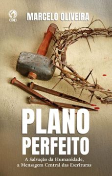plano perfeito (livro de apoio jovens) (ebook)-marcelo oliveira-9786559685714