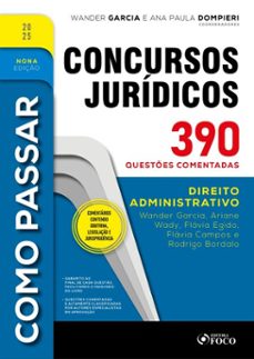como passar em concursos juridicos - 9ª ed - 2025 (ebook)-wander garcia-ariane wady-flávia egido-9786561206914