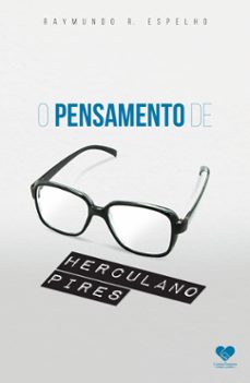 o pensamento de herculano pires (ebook)-raymundo r. espelho-9786586480214