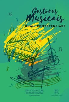 gestores musicais: quais competencias? (ebook)-sonia r. albano de lima-josé maurício brandão-9786589867814