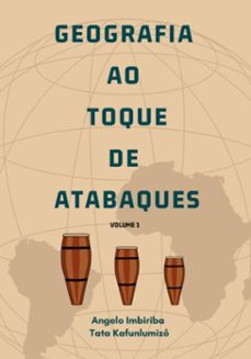 geografia ao toque de atabaques (ebook)-angelo imbiriba kafunlumizo-9786599730214