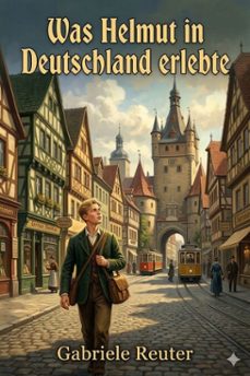 was helmut in deutschland erlebte: eine jugendgeschichte (ebook)-9786726019014