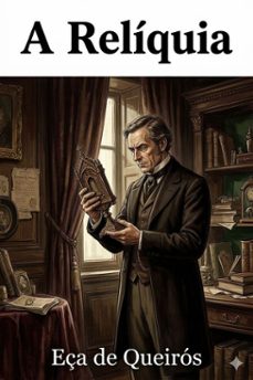 a reliquia (ebook)-eça de queirós-9786726580514