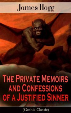 the private memoirs and confessions of a justified sinner (gothic classic) (ebook)-james hogg-9788026850014