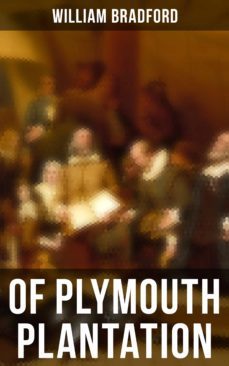 of plymouth plantation (ebook)-william bradford-9788027241514