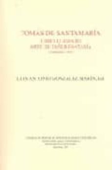 libro llamado arte de tañer fantasia (valladolid, 1565)-tomas de santamaria-9788400085414