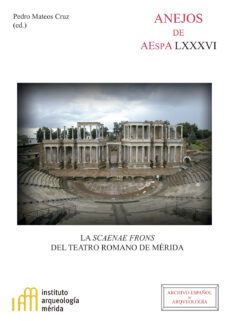 la scaenae frons del teatro romano de merida-9788400104214