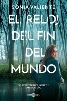 el reloj del fin del mundo (ebook)-sonia valiente-9788401036590