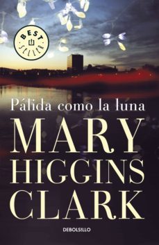 pálida como la luna (ebook)-mary higgins clark-9788401353314