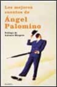 los mejores cuentos de angel palomino-angel palomino-9788408030614