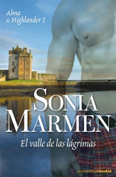 el valle de las lagrimas (alma de highlander i)-9788408075714