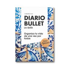 diario bullet: la guia: talavera: organiza tu vida de una vez por todas  (pack libro + libreta)-christine hug-9788408180814