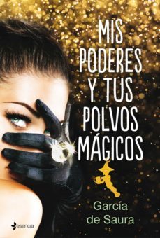 mis poderes y tus polvos magicos (ebook)-9788408193814