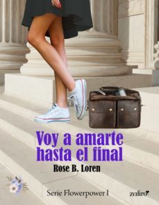 voy a amarte hasta el final (ebook)-rose b. loren-9788408237914