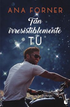 tan irresistiblemente tu. tan tu, tan nosotros, 1-9788408247814
