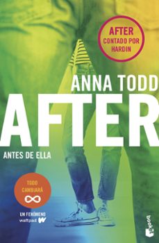 after. antes de ella (serie after 0)-anna todd-9788408260714