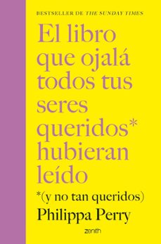 el libro que ojala todos tus seres queridos hubieran leido (ebook)-philippa perry-9788408284314