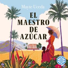 el maestro de azucar (audiolibro)-mayte uceda-9788408285014