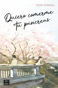 quiero comerme tu pancreas (edicion española) (ebook)-yoru sumino-9788408286714