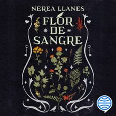 flores malditas 1. flor de sangre (audiolibro)-nerea llanes-9788408324614