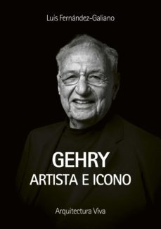 gehry: artista e icono - coleccion retratos-9788409280414