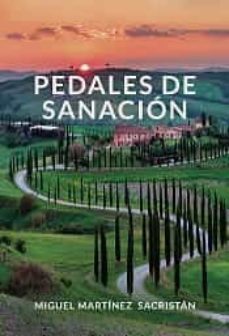 pedales de sanacion-miguel martinez sacristan-9788409297214