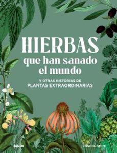 hierbas que han sanado el mundo-connor smith-9788410048614