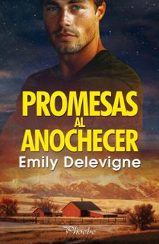 promesas al anochecer (ebook)-emily delevigne-9788410070714