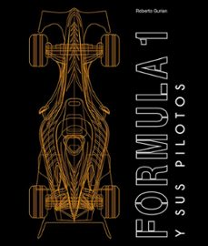 formula 1 y sus pilotos-roberto gurian-9788410101814