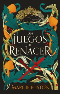 los juegos del renacer-margie fuston-9788410239814