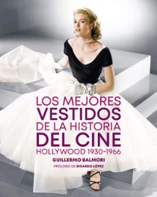 los mejores vestidos de la historia del cine-guillermo balmori-9788410247314