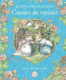 el seto de las zarzas. cuento de verano (nueva edicion)-jill barklem-9788410323414