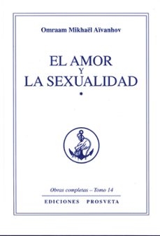 el amor y la sexualidad (ebook)-omraam mikhaël aïvanhov-9788410379114