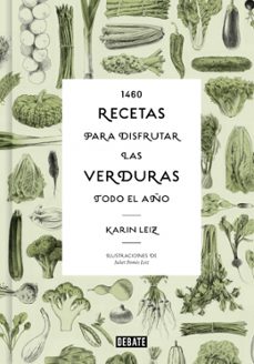 1460 recetas para disfrutar las verduras todo el año-karin leiz-9788410433014