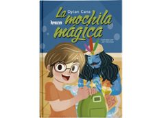 la mochila mágica-dylan cano-9788410604414