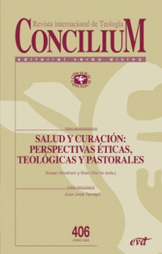 salud y curacion: perspectivas etica, teologica y pastoral (ebook)-stan chu ilo-susan abraham-9788410630314