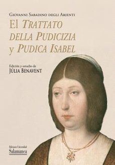 el  «trattato della pudicizia» y «pudica isabel»-arienti giovanni sabadino degli-9788410910614