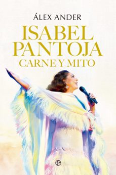 isabel pantoja. carne y mito (ebook)-alex ander-9788410942714