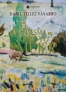 el fantasma del arroyo la mujer (ebook)-9788410977914