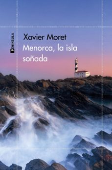 menorca, la isla soñada (ebook)-xavier moret-9788411002714